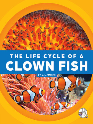 cover image of The Life Cycle of a Clown Fish